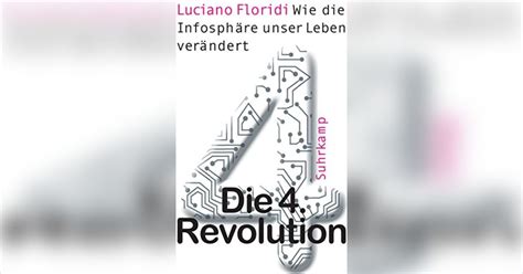 Die 4. Revolution(Deutsche Version) von Luciano Floridi — Gratis ...