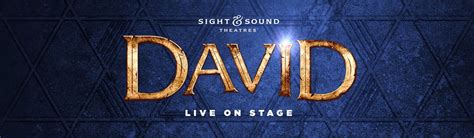 "David" at Sight & Sound Theater, Lancaster