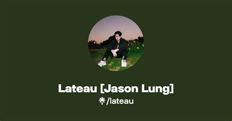 Lateau Jason Lung Instagram Linktree