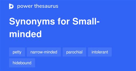 SMALL-MINDED Synonyms: 369 Similar Words & Phrases