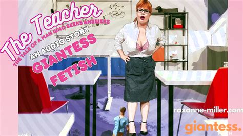 TheRoxanneMiller Meet Your Giantess Teacher Now She Is Coming For You Giantess Porn