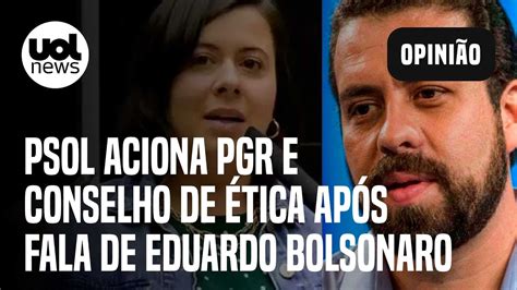 Fala de Eduardo Bolsonaro PSOL aciona PGR e Conselho de Ética