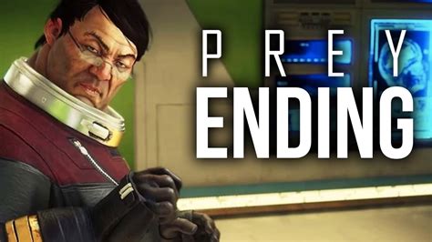 Prey Ending And Credits Gameplay Walkthrough Part 15 Tech Officer Full