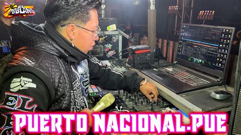 SONIDO EL POBLANOESTA ES LA CUMBIA BUENAPUERTO NACIONAL PUEBLALA