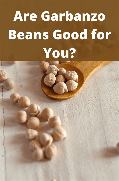 What Are Garbanzo Beans Good For at Douglas Jacobson blog