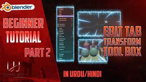 Blender Beginner Series Part Toolbox Edit Tab Tutorial By Uj