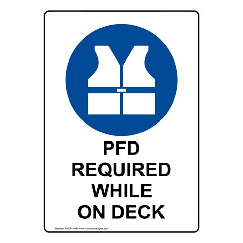 Vertical Sign PPE General Pfd Required While On Deck