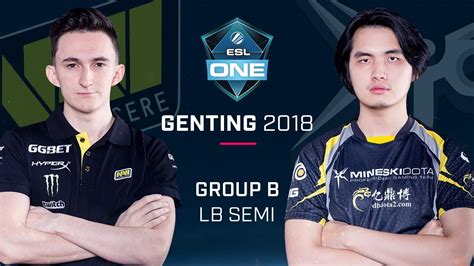 Dota 2 NaVi Vs Mineski Game 2 Group B LB Semi ESL One Genting