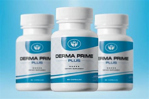 Derma Prime Plus Health Supplement Reviews