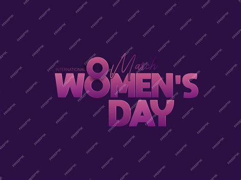 Premium Vector International Womens Day With Text 8 March