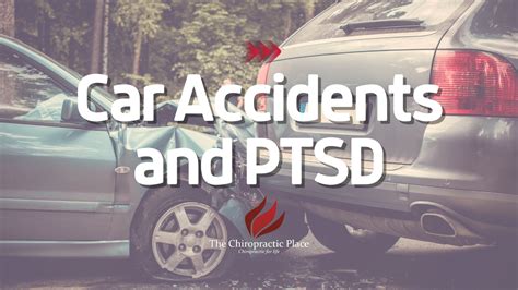 Expert Care For Car Accident Injury PTSD The Chiropractic Place