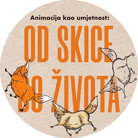 Animacija Kao Umjetnost Od Skice Do života Zagreb