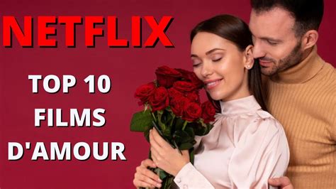 10 Meilleur Films Romantiques Netflix 2024 Youtube