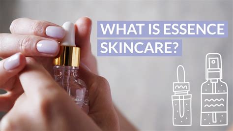 What Is Essence Skincare When And How You Should Use It Youtube