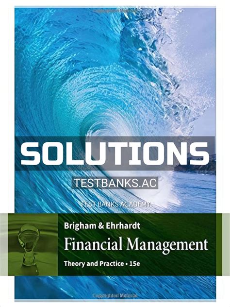 Financial Management Theory And Practice Solutions Manual