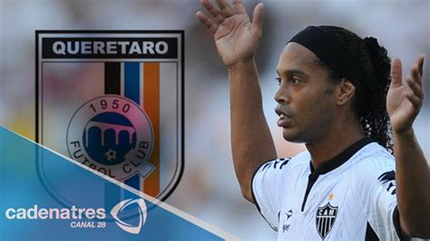 Ronaldinho Llega A La Liga Mx Con Gallos Tema Del D A Youtube