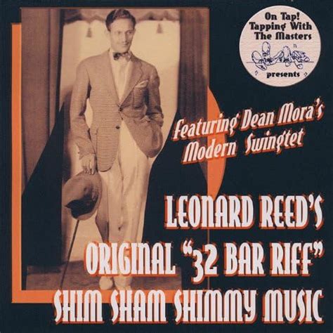 Leonard Reeds Original 32 Bar Riff Shim Sham Shimmy