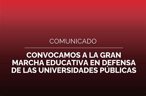 UCR Comunicado Convocamos A La Gran Marcha Educativa En Defensa De