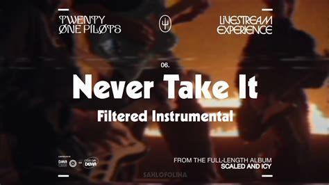 Twenty One Pilots Never Take It Livestream Experience Filtered