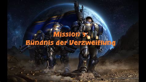 Starcraft Deutsch No Comment Terraner Mission B Ndnis Der