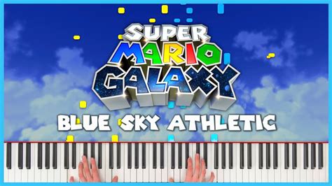 Blue Sky Athletic Super Mario Galaxy Piano Cover Sheet Music