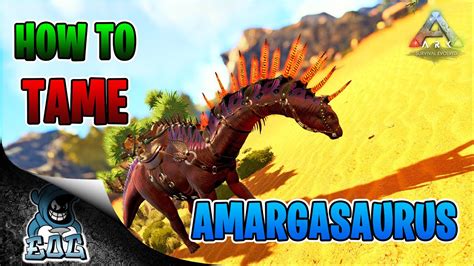 ARK Amargasaurus Taming YouTube