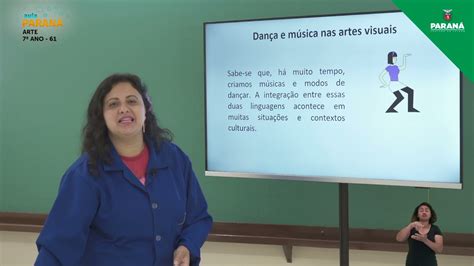 2021 Resumo da Aula 7º Ano Arte Aula 61 Dança e Música nas