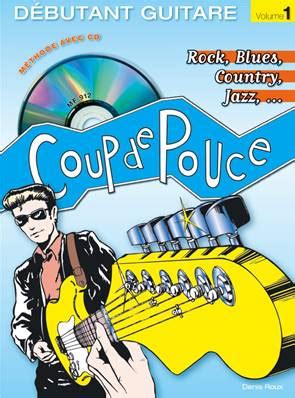 Editions Coup De Pouce Coup De Pouce Guitare D Butant Rock Volume