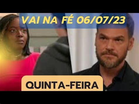 Chamada De Vai Na F Ao Vivo Quinta Feira Capitulo Completo