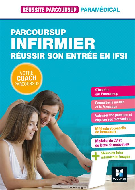 Parcoursup Comment R Ussir Votre Entr E En Ifsi