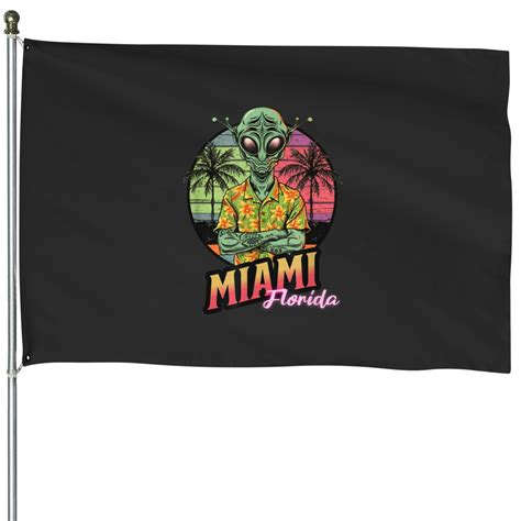 Miami Florida Vacay Funny Mall Alien Ufo House Flags sold by