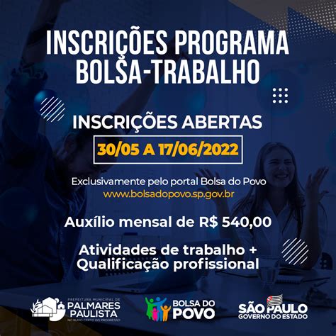 Programa Bolsa Trabalho Inscri Es Abertas