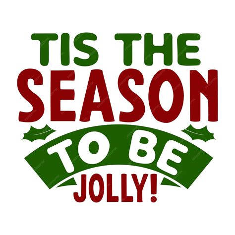 Premium Vector | Tis the season to be jolly