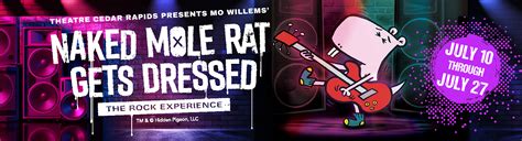 TCR Announces Cast And Creative Team For Naked Mole Rat Gets Dressed The Rock Experience