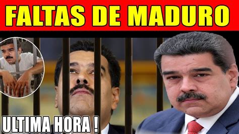 🔥¡ Ultima Hora Hace Unas Horas La Falta De Maduro Ultimas Noticias De Venezuela Nicolas