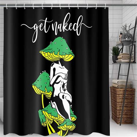 Funny Get Naked Shower Curtain For Bathroom Fun Mushroom Girl Hilarious Hippie Modern Abstract