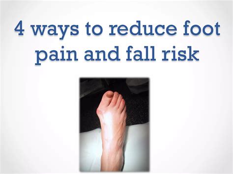4 ways to reduce foot pain & fall risk | PDF