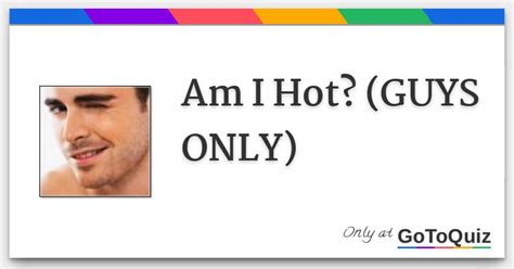 How Hot Am I Male Quiz Spesanut