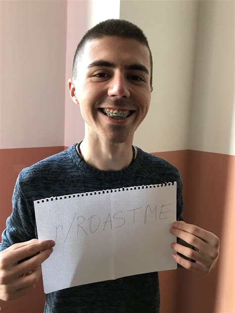Fuck Me Up R Roastme