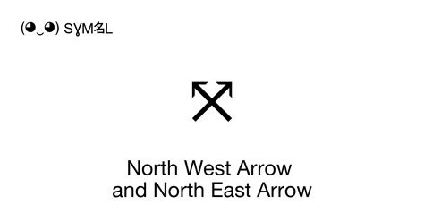 ⤧ - North West Arrow and North East Arrow, Unicode Number: U+2927 📖 ...