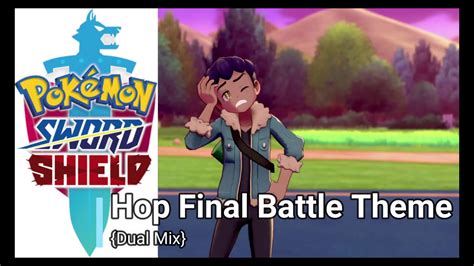 Pokemon Sword Shield Hop Final Battle Theme Duel Mix Youtube