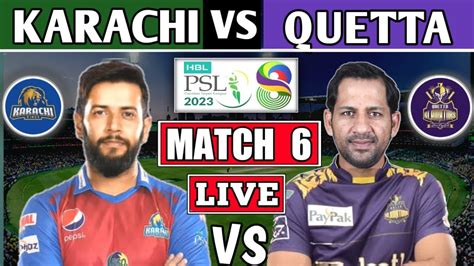 Psl Live Karachi Kings Vs Quetta Gladiators Th T Live Scores Kk