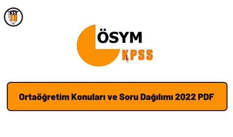 Kpss Ortaöğretim Konuları Ve Soru Dağılımı 2022 Pdf İndir Öğrenci Gündemi