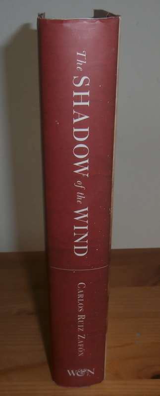 The Shadow Of The Wind By Ruiz Zafon Carlos Very Good Hardcover