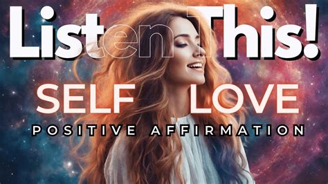 Nurturing Self Love Self Esteem And Confidence Through Affirmations