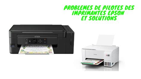 Problèmes et solution Pilote imprimante Epson Wanda Tech