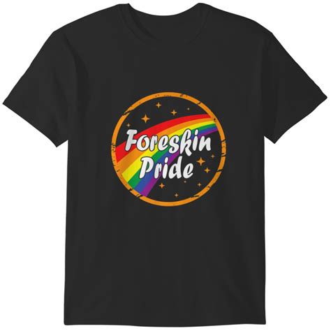 Foreskin Pride Gay Rainbow LGBT LGBTQ Color Graphi T Shirts Sold By Amrit Pal Singh SKU