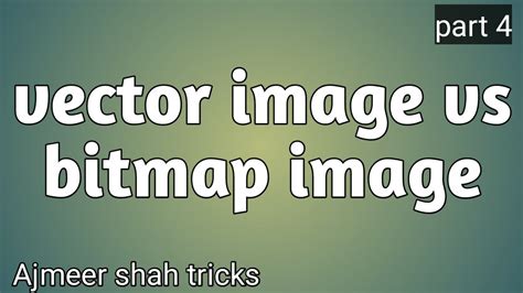 Vector Vs Bitmap Imagedifference Between Vector And Bitmap Image