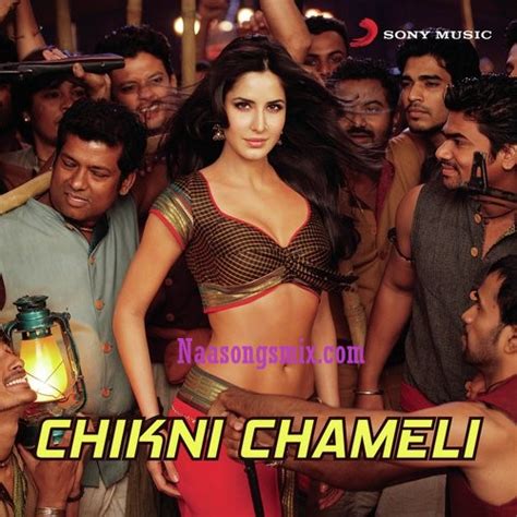 Chikni Chameli Song Download - Naa Songs Pro