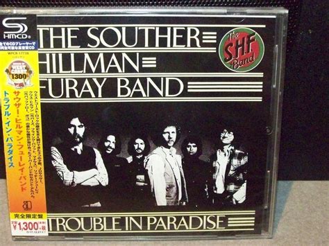 Trouble In Paradise Limited Shm Souther Hillman Furay Band Amazon